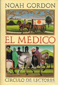 Libros antiguos: El médico - Noah Gordon - Círculo de Lectores